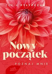 Nowy pocztek Poznaj mnie, Pyypczuk Zofia