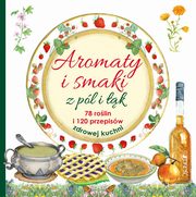 ksiazka tytu: Aromaty i smaki z pl i k autor: Mancini i Edizioni del Baldo