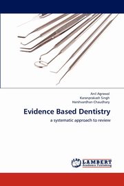Evidence Based Dentistry, Agrawal Anil