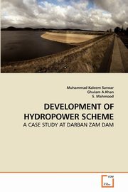 DEVELOPMENT OF HYDROPOWER SCHEME, Kaleem Sarwar Muhammad