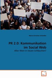 PR 2.0, Schindler Marie-Christine