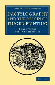 ksiazka tytu: Dactylography and The Origin of Finger-Printing autor: Faulds Henry