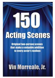 150 Acting Scenes, Morreale Jr. Vin