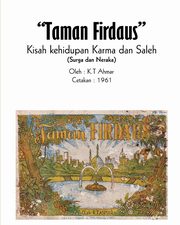Komik Taman Firdaus Kisah Kehidupan Karma Dan Saleh (Surga Dan Neraka) Standar Edition, Ahmar KT