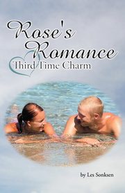 Rose's Romance - Third Time Charm, Sonksen Les