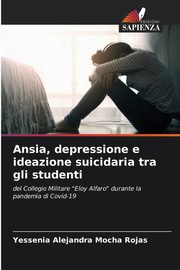 Ansia, depressione e ideazione suicidaria tra gli studenti, Mocha Rojas Yessenia Alejandra