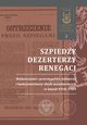 Szpiedzy, dezerterzy, renegaci, 