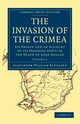 The Invasion of the Crimea - Volume 2, Kinglake Alexander William