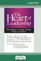 The Heart of Leadership, Miller Mark