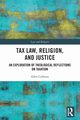 Tax Law, Religion, and Justice, Calhoun Allen