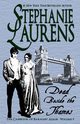 Dead Beside The Thames, Laurens Stephanie