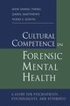 Cultural Competence in Forensic Mental Health, Tseng Wen-Shing