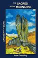 The Sacred Within Mountains, Gambling Anne
