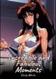 Incredible and Fabulous Moments, White Emily