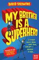 My Brother Is a Superhero, Solomons David