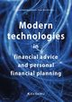 Modern technologies in financial advice and personal financial planning, Krzysztof Waliszewski, Anna Warchlewska