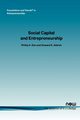 Social Capital and Entrepreneurship, Kim Philip H.