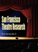 San Francisco Theatre Research, First Series, Vol. 3, 