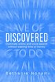 DISCOVERED, Nonami Bethanie