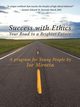 Success with Ethics, Joe Mirotta