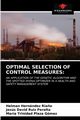 OPTIMAL SELECTION OF CONTROL MEASURES, Hernndez Ria?o Helman