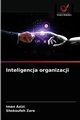 Inteligencja organizacji, Azizi Iman