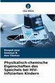 Physikalisch-chemische Eigenschaften des Speichels bei HIV-infizierten Kindern, Jose Deepak