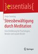 Stressbewltigung durch Meditation, Sonntag Antje