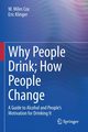 Why People Drink; How People Change, Cox W. Miles