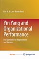 Yin Yang and Organizational Performance, Law Kris M.Y.