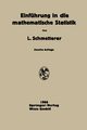 Einfhrung in Die Mathematische Statistik, Schmetterer Leopold