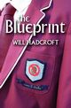 The Blueprint, Hadcroft Will