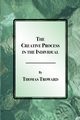 The Creative Process in the Individual, Troward Thomas