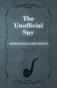 The Unofficial Spy, Reeve Arthur Benjamin