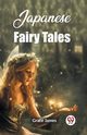 Japanese Fairy Tales, James Grace