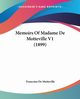 Memoirs Of Madame De Motteville V1 (1899), De Motteville Francoise