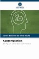 Kontemplation, da Silva Rocha Carlos Eduardo
