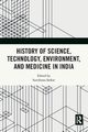 History of Science, Technology, Environment, and Medicine in India, 