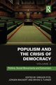Populism and the Crisis of Democracy, 