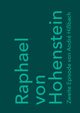 Raphael von Hohenstein, Hibach Andr