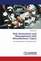 Risk Assessment and Management with Miscellaneous Topics, Bubevski Vojo