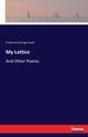 My Lattice, Scott Frederick George