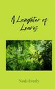 A Laughter of Leaves, Everly Nash