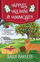 Apples, Alumni & Animosity, Bayless Sally