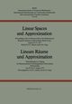 Linear Spaces and Approximation / Lineare Rume und Approximation, Butzer