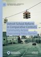 Detroit School Reform in Comparative Contexts, St. John Edward