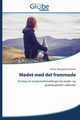 M?det med det fremmede, Ernlund Mette Skovgaard