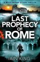 Last Prophecy of Rome, King Iain