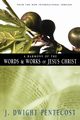Harmony of the Words and Works of Jesus Christ, a, Pentecost J. Dwight