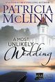 A Most Unlikely Wedding, McLinn Patricia